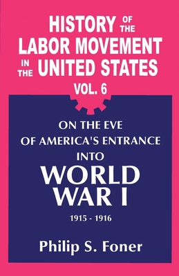 The History of the Labor Movement in the United... 0717805956 Book Cover
