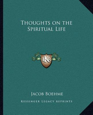 Thoughts on the Spiritual Life 1162567589 Book Cover