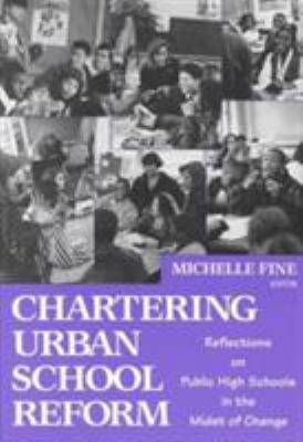 Chartering Urban School Reform: Reflections on ... 0807733172 Book Cover