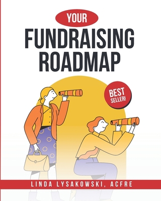 Your Fundraising Roadmap B0G8JCSGKQ Book Cover