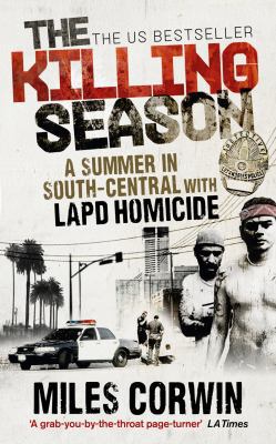 The Killing Season: A Summer in South-Central w... 0091938929 Book Cover
