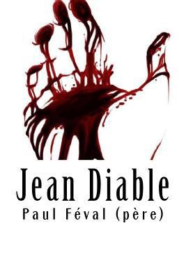 Jean Diable: Tome II [French] 1718689675 Book Cover