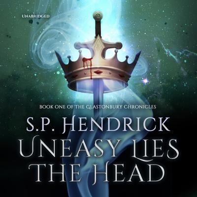 Uneasy Lies the Head 1982651563 Book Cover