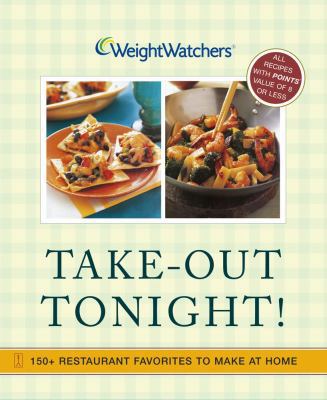 Weight Watchers Take-Out Tonight!: 150+ Restaur... 0743245946 Book Cover