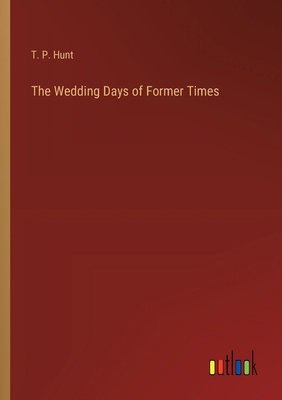 The Wedding Days of Former Times 3368867121 Book Cover