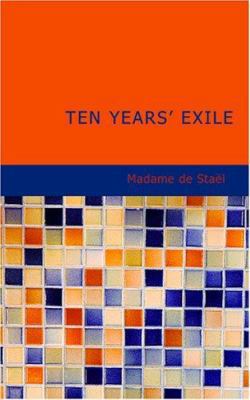 Ten Years Exile 1426492383 Book Cover