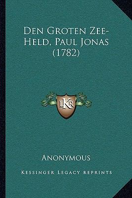 Den Groten Zee-Held, Paul Jonas (1782) [Chinese] 1162009187 Book Cover