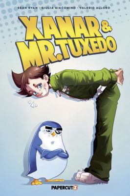 Xanar and Mr. Tuxedo 1545827087 Book Cover