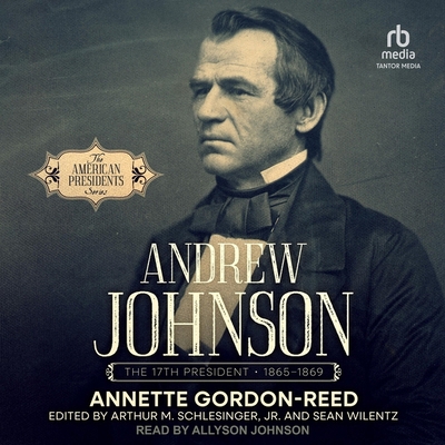 Andrew Johnson: The American Presidents Series:...            Book Cover