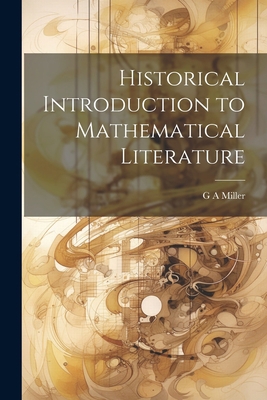 Historical Introduction to Mathematical Literature 1022022806 Book Cover
