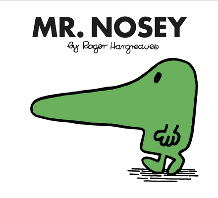 Mr. Nosey (Mr. Men Classic Library) 1405289678 Book Cover