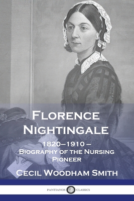 Florence Nightingale: 1820-1910 - Biography of ... 1789875528 Book Cover