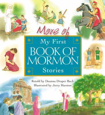 More of My First Book of Mormon Stories 1590384024 Book Cover