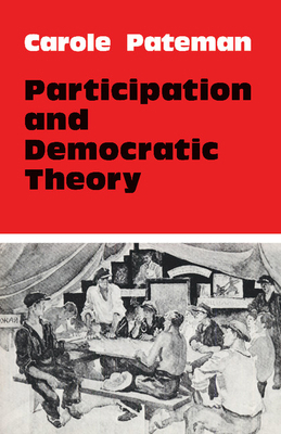 Participation and Democratic Theory 052129004X Book Cover