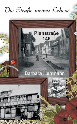 Die Straße meines Lebens: Planstraße 146 [German] 3756858804 Book Cover