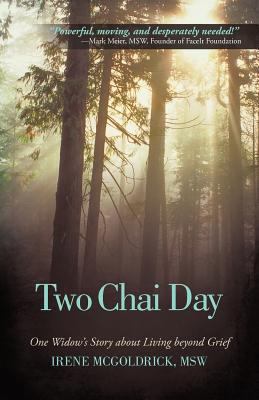 Two Chai Day: One Widow's Story about Living Be... 1936236796 Book Cover