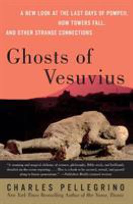 Ghosts of Vesuvius: A New Look at the Last Days... 0060751002 Book Cover