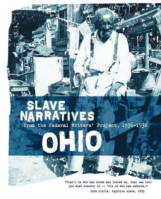 Ohio Slave Narratives 1557090211 Book Cover