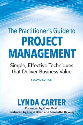 The Practitioner's Guide to Project Management:... 0990354954 Book Cover