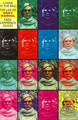 Loner at the Ball: The Life of Andy Warhol 0593015401 Book Cover