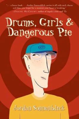 Drums, Girls & Dangerous Pie 096689409X Book Cover