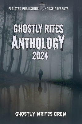 Ghostly Rites 2024 B0DM9VZFN1 Book Cover
