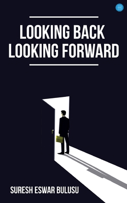 Looking Back; Looking Forward 9357411518 Book Cover