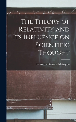 The Theory of Relativity and its Influence on S... 1016665393 Book Cover