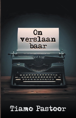 Onverslaanbaar [Dutch] B0CFX15SJL Book Cover