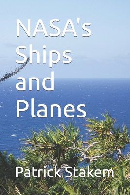 NASA's Ships and Planes 1977076823 Book Cover