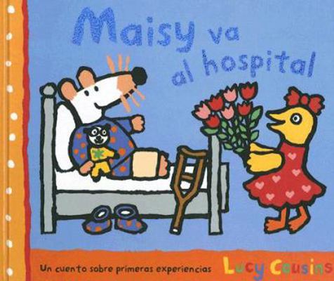 Maisy Va al Hospital [Spanish] 8478718729 Book Cover