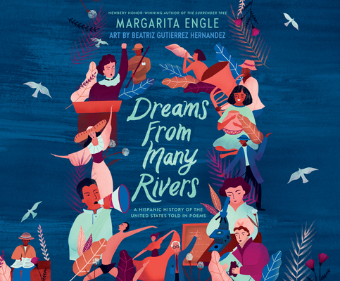 Dreams from Many Rivers: A Hispanic History of ... 1974973670 Book Cover