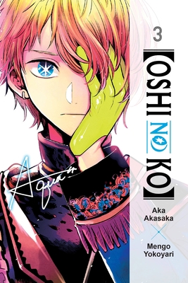 [Oshi No Ko], Vol. 3 1975363213 Book Cover