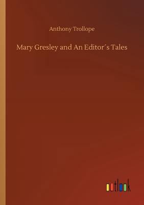 Mary Gresley and An Editor´s Tales 373263504X Book Cover