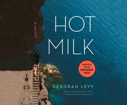 Hot Milk 1520069553 Book Cover