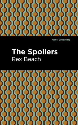 The Spoilers 1513280503 Book Cover