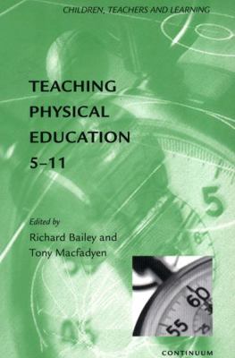 Teaching Physical Education 5-11 0826448429 Book Cover