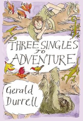 Three Singles to Adventure: An Expedition to Gu... 1840247185 Book Cover