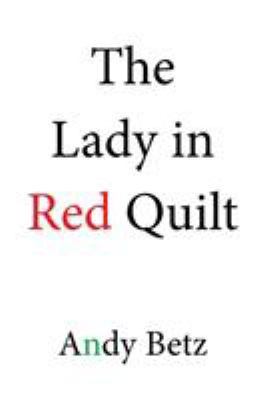 The Lady in Red Quilt 1524524735 Book Cover
