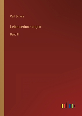 Lebenserinnerungen: Band III [German] 3368445820 Book Cover