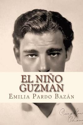 El nlno Guzman [Spanish] 1533626294 Book Cover