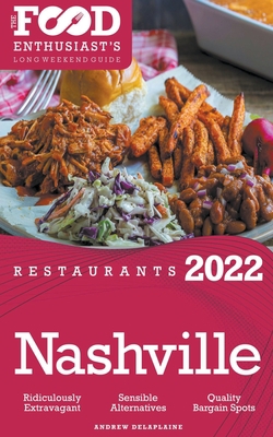 2022 Nashville Restaurants - The Food Enthusias... B09JY9GRNY Book Cover