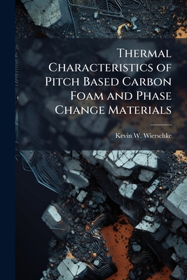 Thermal Characteristics of Pitch Based Carbon F... 1025129601 Book Cover