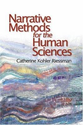 Narrative Methods for the Human Sciences 0761929975 Book Cover