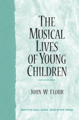 The Musical Lives of Young Children 0130486949 Book Cover