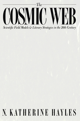 Cosmic Web: Scientific Field Models and Literar... 0801417422 Book Cover