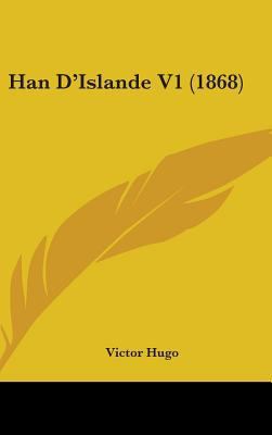 Han D'Islande V1 (1868) 1436985641 Book Cover