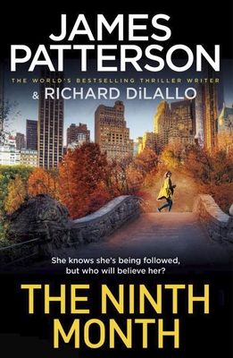 The Ninth Month: Someone Is Following Her. But ... 1529159814 Book Cover