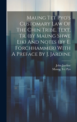 Maung Tet Pyo's Customary Law Of The Chin Tribe... B0CMG45BRC Book Cover