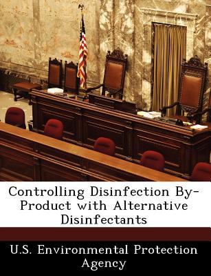 Controlling Disinfection By-Product with Altern... 124956610X Book Cover